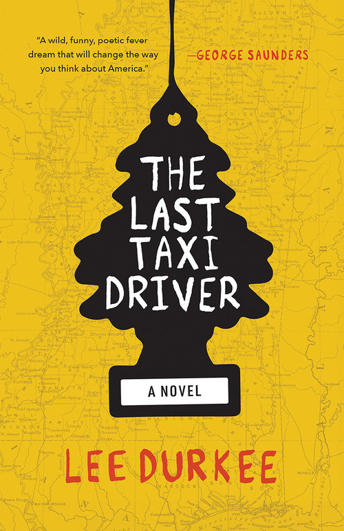 The Last Taxi Driver by Lee Durkee, 9781947793392