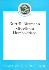 Miscellanea Humboldtiana (German Edition) by Kurt-R. Biermann, 9783050007915