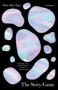 The Story Game by Shze-Hui Tjoa, 9781959030751