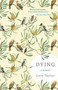 Dying (A Memoir) by Cory Taylor, 9781941040706