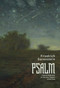PSALM (A Novel/Reflection on the Four Plagues of the Lord) by Friedrich Gorenstein, Andrew Bromfield, Marat Grinberg, 9798887198859