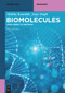 Biomolecules (From Genes to Proteins) by Shikha Kaushik, Anju Singh, 9783111623252