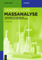 Maßanalyse (Titrationen mit chemischen und physikalischen Indikationen) (German Edition) by Gerhart Jander, Karl-Friedrich Jahr, Lena Harwardt, Hanns-Jürgen Krauss, 9783111349817
