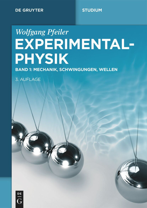 Band 1: Mechanik, Schwingungen, Wellen (German Edition) by Wolfgang Pfeiler, 9783111632148