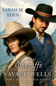 The Sheriffs of Savage Wells by Sarah M. Eden, 9781639936076