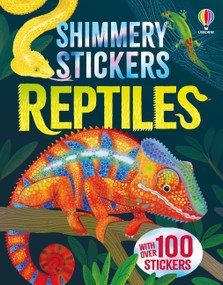 Shimmery Sticker Reptiles by Micaela Tapsell, Amanda Shufflebotham, 9781836054986