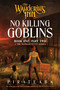 No Killing Goblins (Book One, Part Two of The Wandering Inn Series) by pirateaba, 9780063516403