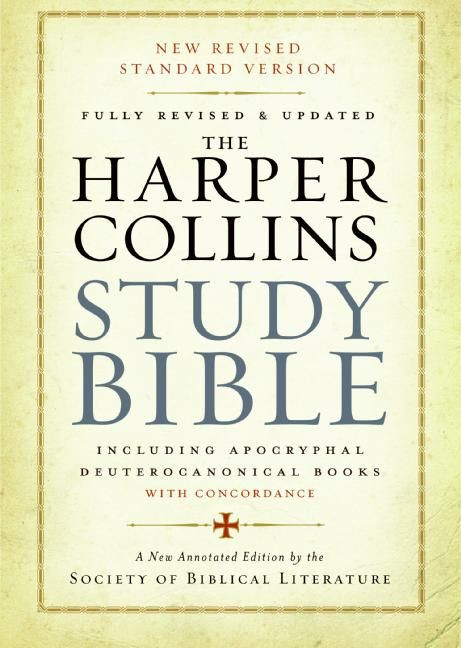 The HarperCollins Study Bible (Fully Revised & Updated) by Harold W. Attridge, Society of Biblical Literature, 9780061228407