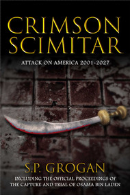 Crimson Scimitar (Attack on America-2001-2027) by S.P. Grogan, 9781592113316