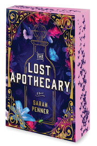 The Lost Apothecary Deluxe Collector's Edition (A Novel) by Sarah Penner, 9780778332916
