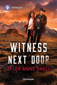 Witness Next Door by Tyler Anne Snell, 9781335189431