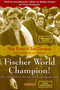 Fischer World Champion (The Acclaimed Classic About the 1972 Fischer-Spassky Match) by Max Euwe, Jan Timman, 9789056912635