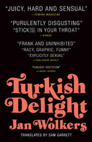 Turkish Delight by Jan Wolkers, Sam Garrett, 9781941040478