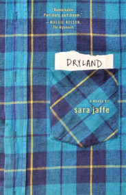 Dryland by Sara Jaffe, 9781941040133