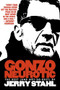 Gonzo Neurotic (The Best (and Not So Best) of Jerry Stahl) by Jerry Stahl, 9798988670186