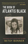 The Book of Atlantis Black (The Search for a Sister Gone Missing) by Betsy Bonner, 9781947793774