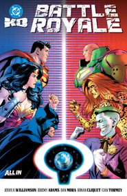 DC K.O.: Battle Royale by Joshua Williamson, Jeremy Adams, Dan Mora, Carmine Di Giandomenico, Pat Boutin, 9781799515487