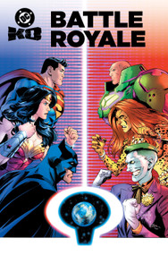 DC K.O.: Battle Royale by Joshua Williamson, Jeremy Adams, Dan Mora, Carmine Di Giandomenico, Pat Boutin, 9781799515487