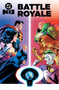 DC K.O.: Battle Royale by Joshua Williamson, Jeremy Adams, Dan Mora, Carmine Di Giandomenico, Pat Boutin, 9781799515487