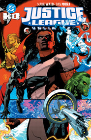 DC K.O. Justice League Unlimited by Mark Waid, Dan Mora, 9781799512844
