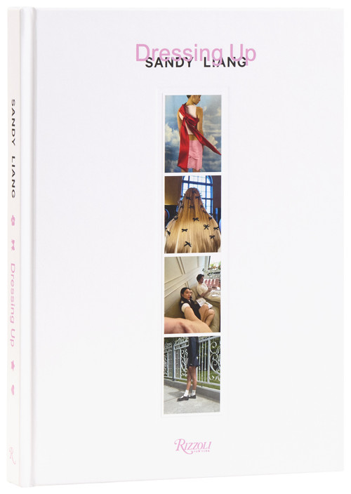 Dressing Up: Sandy Liang by Sandy Liang, Ava Nirui, Dean DiCriscio, 9780847877270