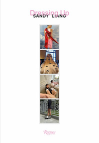 Dressing Up: Sandy Liang by Sandy Liang, Ava Niuri, Dean DeCriscio, 9780847877270