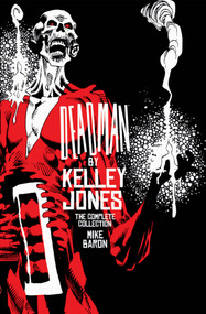 Deadman by Kelley Jones: The Complete Collection (New Edition) by Mike Baron, Kelley Jones, 9781799517672