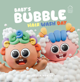 Baby's Bubble Hair Wash Day by Larissa Honsek, 9789370891579