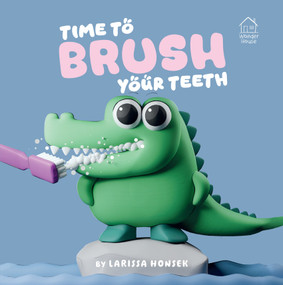 Time to Brush Your Teeth by Larissa Honsek, 9789370898974