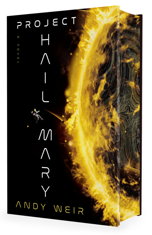Project Hail Mary (Deluxe Edition) (A Novel) by Andy Weir, 9798217374274
