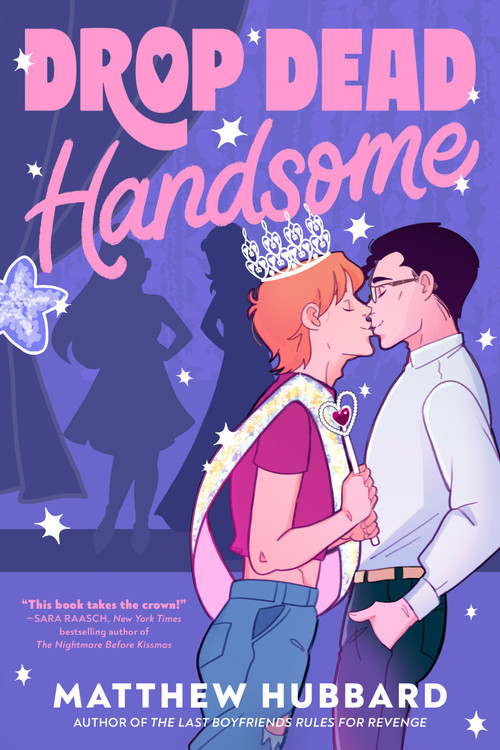 Drop Dead Handsome by Matthew Hubbard, 9798217121489