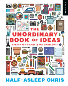 The Unordinary Book of Ideas (Everywhen Projects for Rainy Days) by Half-Asleep Chris, 9798217308156