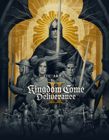 The Art of Kingdom Come Deliverance II by Warhorse Studios, Daniel Vavra, Martin Klima, 9781506756158