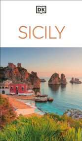 DK Sicily (Must-See Sights. Culture & History. Detailed Maps & Tours. Covers Palermo, Taormina, Mount Etna, & more) by DK Travel, 9780241784259