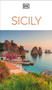 DK Sicily (Must-See Sights. Culture & History. Detailed Maps & Tours. Covers Palermo, Taormina, Mount Etna, & more) by DK Travel, 9780241784259