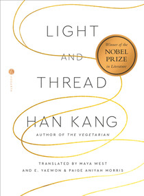 Light and Thread by Han Kang, Maya West, e. yaewon, Paige Aniyah Morris, 9798217155033