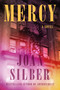 Mercy (A Novel) by Joan Silber, 9781640097988