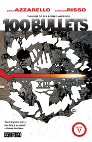 100 Bullets Book Five (New Edition) by Brian Azzarello, Eduardo Risso, 9781799508854
