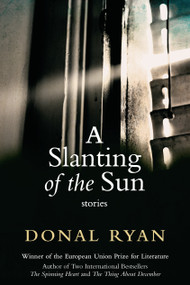 A Slanting of the Sun (Stories) by Donal Ryan, 9781805680932