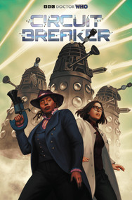 Doctor Who: Circuit Breaker by Dan Watters, Dulce Montoya, Roberta Ingranata, Sami Kivela, 9781806183739