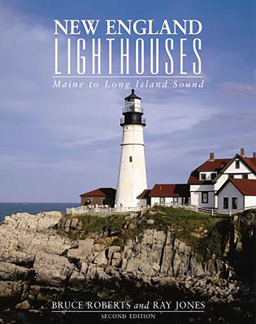 New England Lighthouses (Maine To Long Island Sound) by Ray Jones, Bruce Roberts, 9780762730414