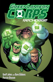 Green Lantern Corps: Recharge (2026 Edition) by Geoff Johns, Dave Gibbons, Patrick Gleason, 9781799517733