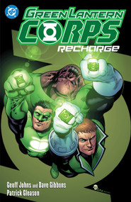 Green Lantern Corps: Recharge (2026 Edition) by Geoff Johns, Dave Gibbons, Patrick Gleason, 9781799517733