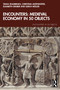 Encounters: Medieval Economy in 50 Objects by Tanja Skambraks, Christina Antenhofer, Ulrich Müller, Elisabeth Gruber, 9781032715087