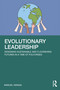 Evolutionary Leadership (Designing Sustainable and Flourishing Futures in a Time of Polycrises) by Manuel Manga, 9781041162964