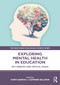 Exploring Mental Health in Education (Key Debates and Critical Issues) by Purvi Gandhi, Edward Sellman, 9781032984698