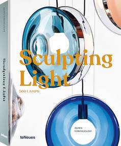 Sculpting Light (500 Lamps) by Agata Toromanoff, 9783961714445