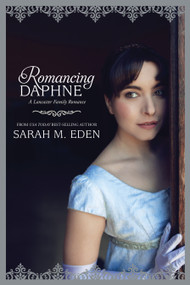 Romancing Daphne by Sarah M. Eden, 9781524402969