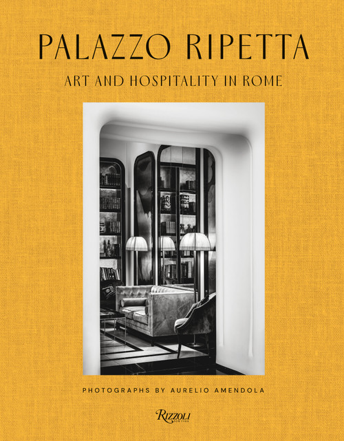 Palazzo Ripetta (Art and Hospitality) by Aurelio Amendola, 9788891847089