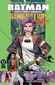 Batman: White Knight Presents: Generation Joker by Katana Collins, Clay McCormack, Mirka Andolfo, 9781799509523